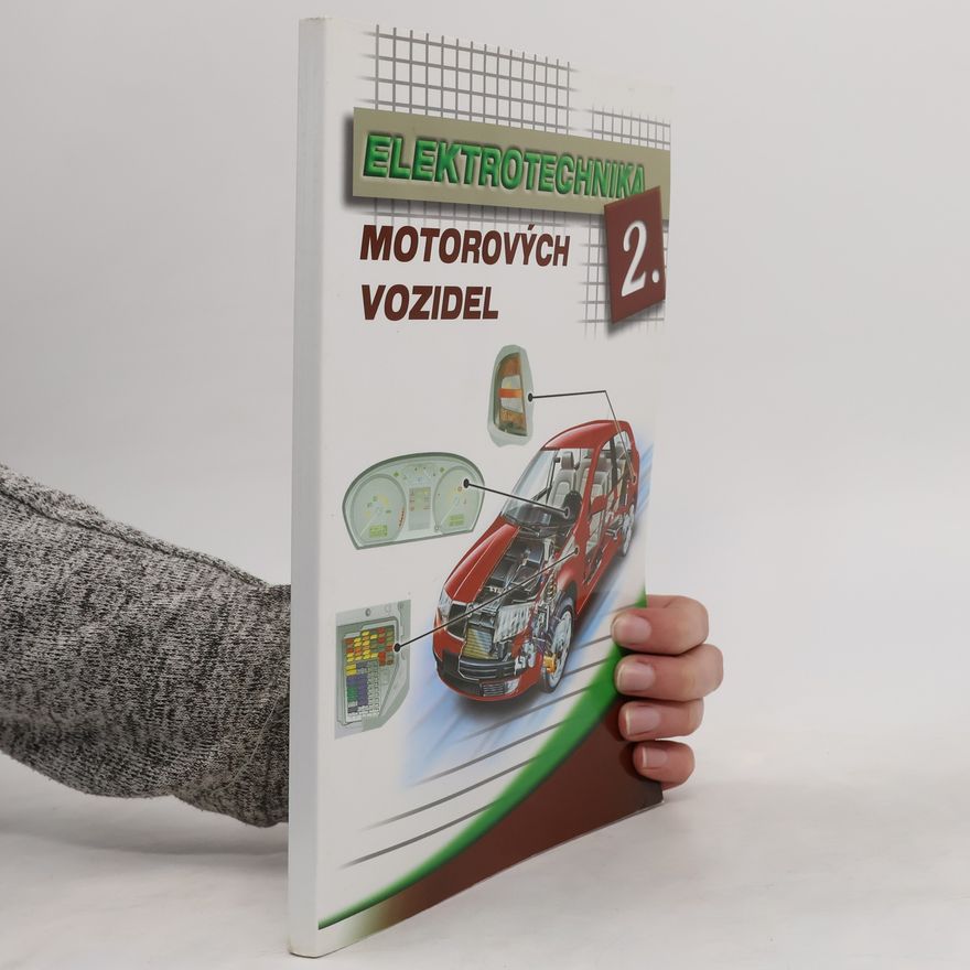 Kolektiv autorů Elektrotechnika motorových vozidel 2.