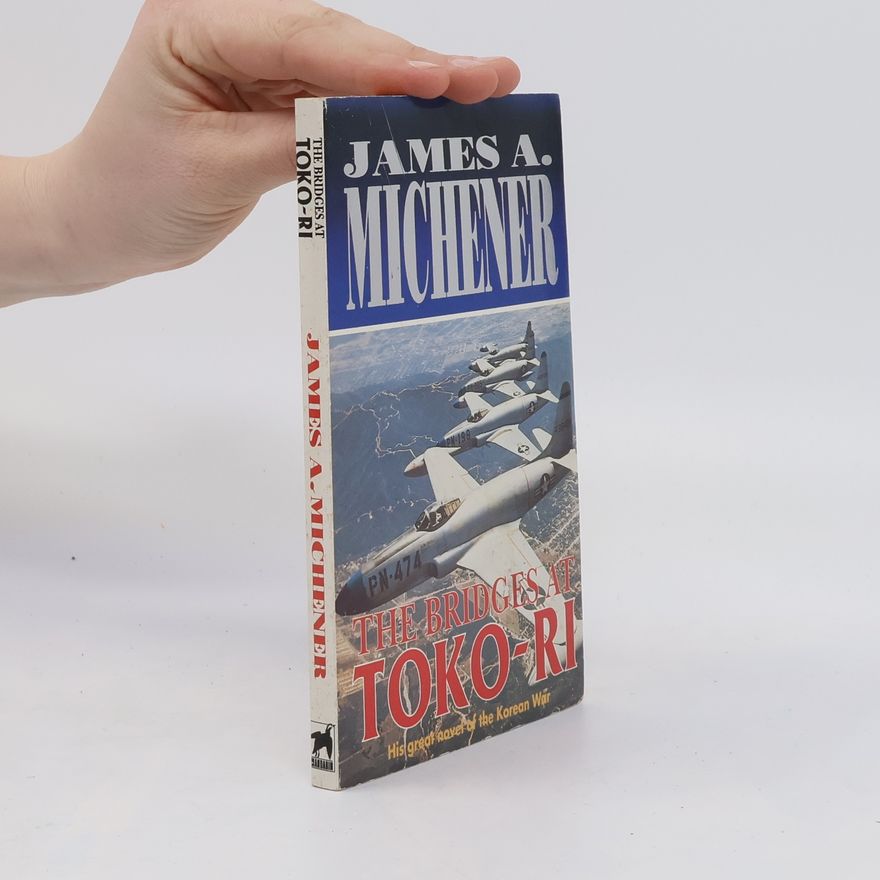 James A. Michener The Bridges at Toko-Ri