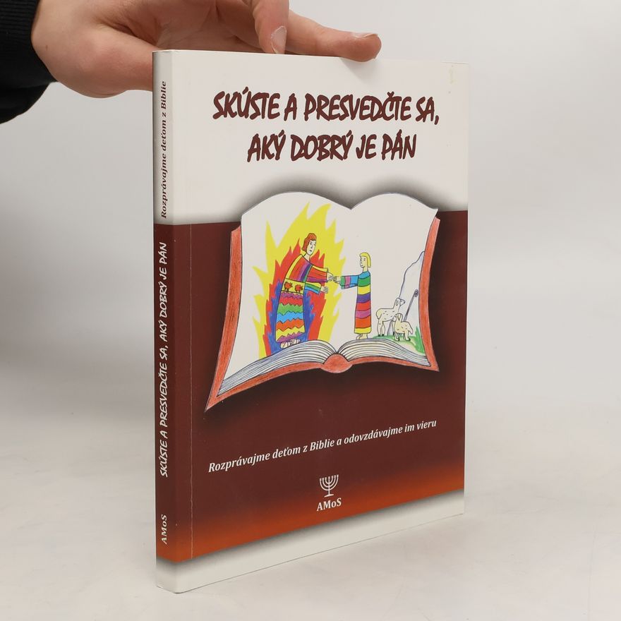 Various authors Skúste a presvedčte sa, aký dobrý je Pán