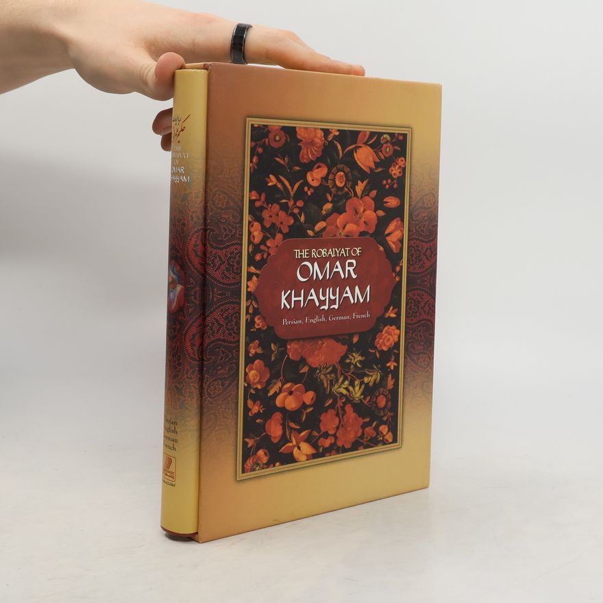 Kolektiv autorů The Robalyat of Omar Khayyam