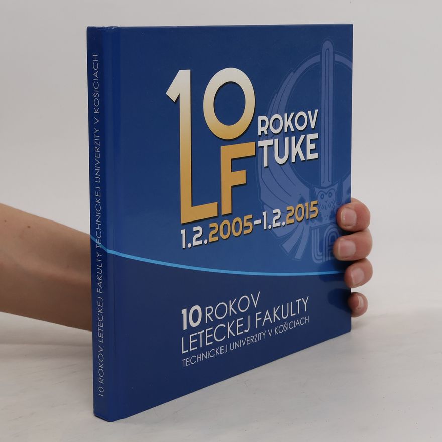 Autores varios 10 rokov leteckej fakulty