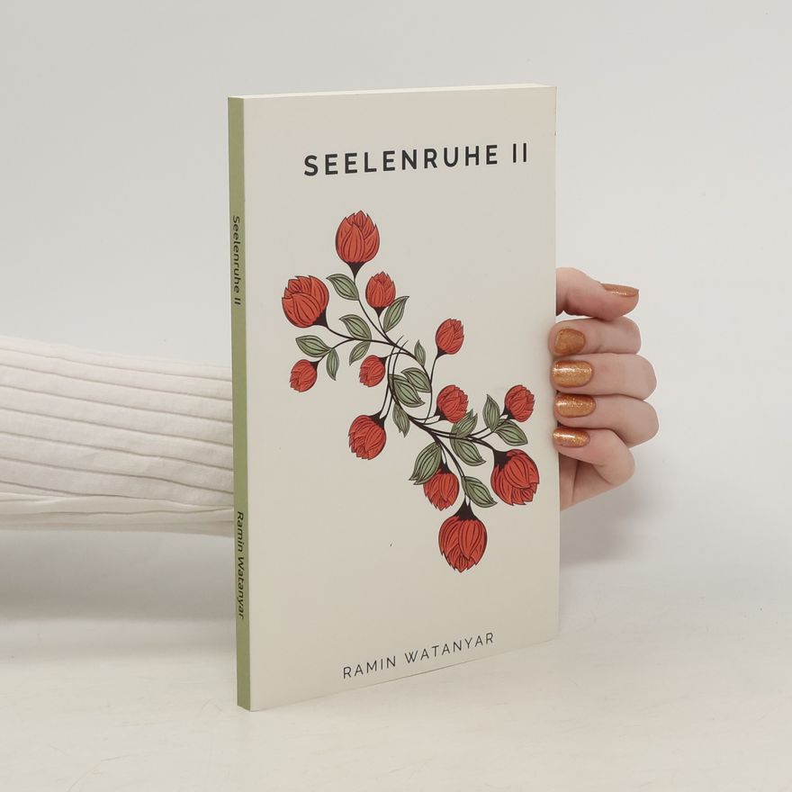 Ramin Watanyar Seelenruhe II