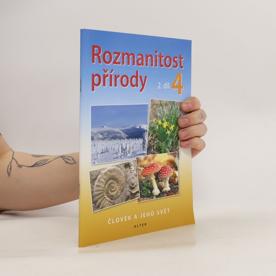 Jaroslav Obermajer Rozmanitost přírody. 4. ročník. 2. díl