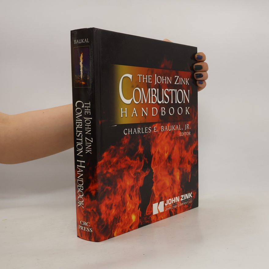 Robert (Robert E) Schwartz The John Zink Combustion Handbook