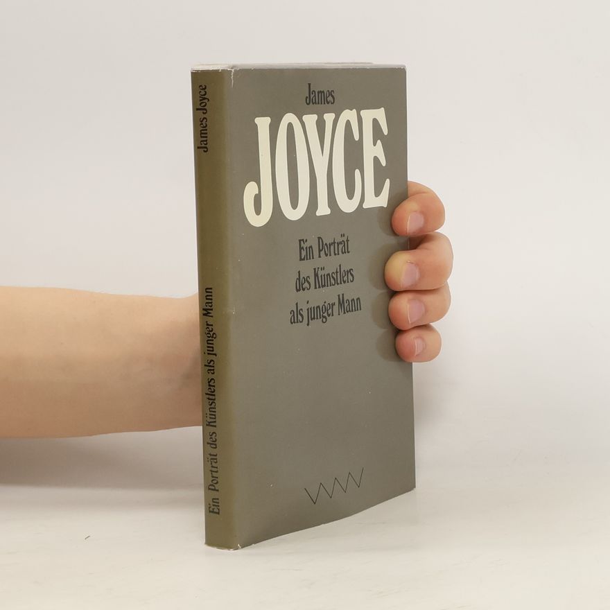 James Joyce Ein Porträt des Künstlers als junger Mann