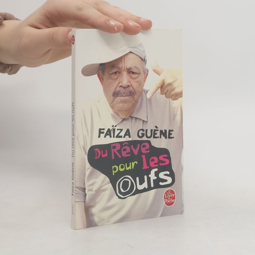 Faïza Guène Du rêve pour les oufs