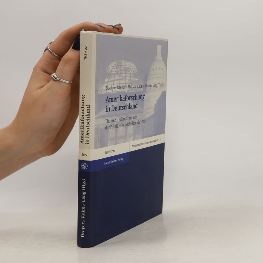 Michael Dreyer Amerikaforschung in Deutschland