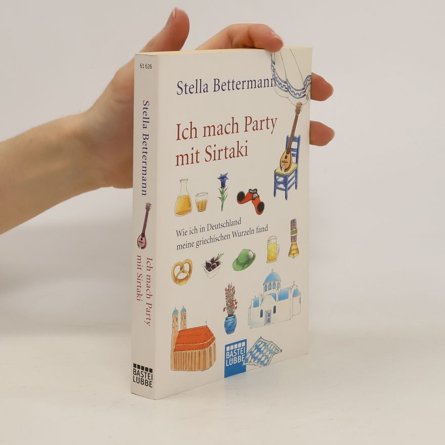 Stella Bettermann Ich mach Party mit Sirtaki
