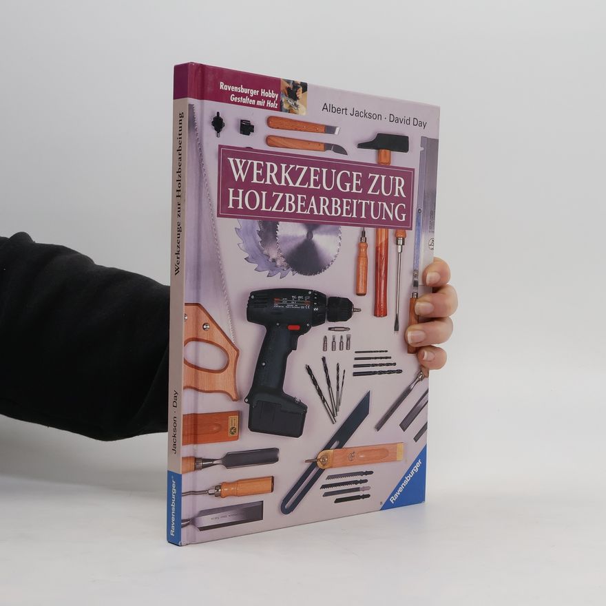 Albert Jackson Werkzeuge zur Holzbearbeitung