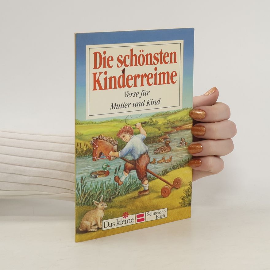 Autorenkollektiv Die schönsten Kinderreime