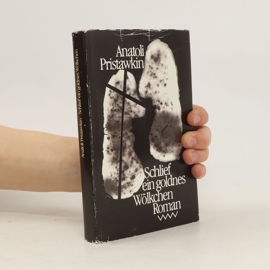 Anatoly Pristavkin Schlief ein goldnes Wölkchen
