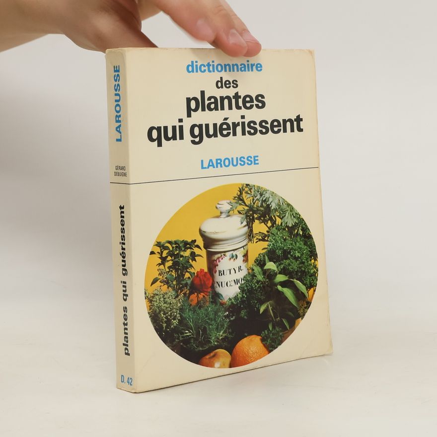 Autorenkollektiv Dictionnaire des plantes qui guérissent
