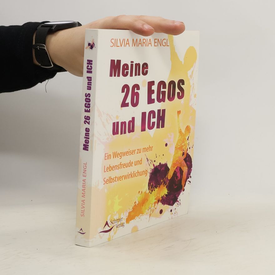 Silvia Maria Engl Meine 26 Egos und ich