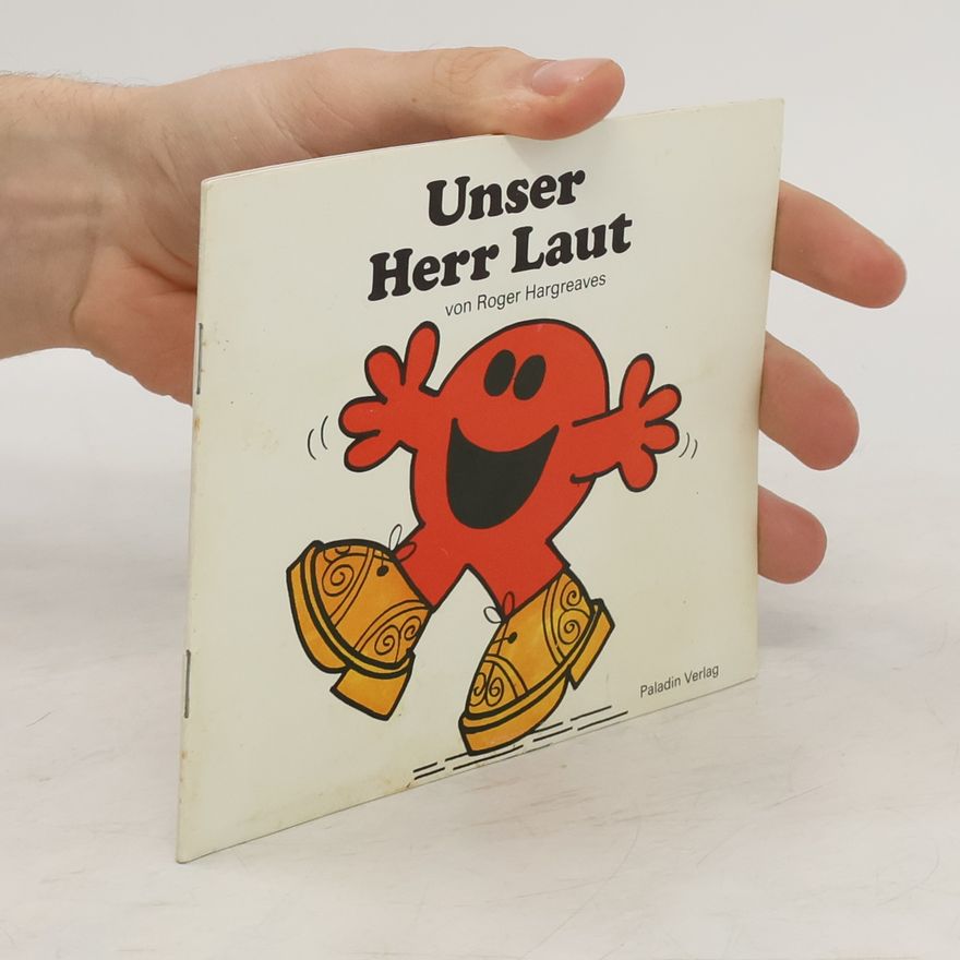 Roger Hargreaves Unser Herr Laut