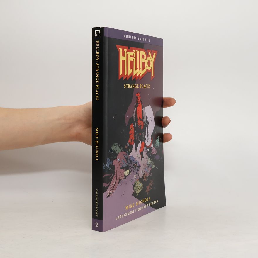 Mike Mignola Hellboy Omnibus Volume 2: Strange Places