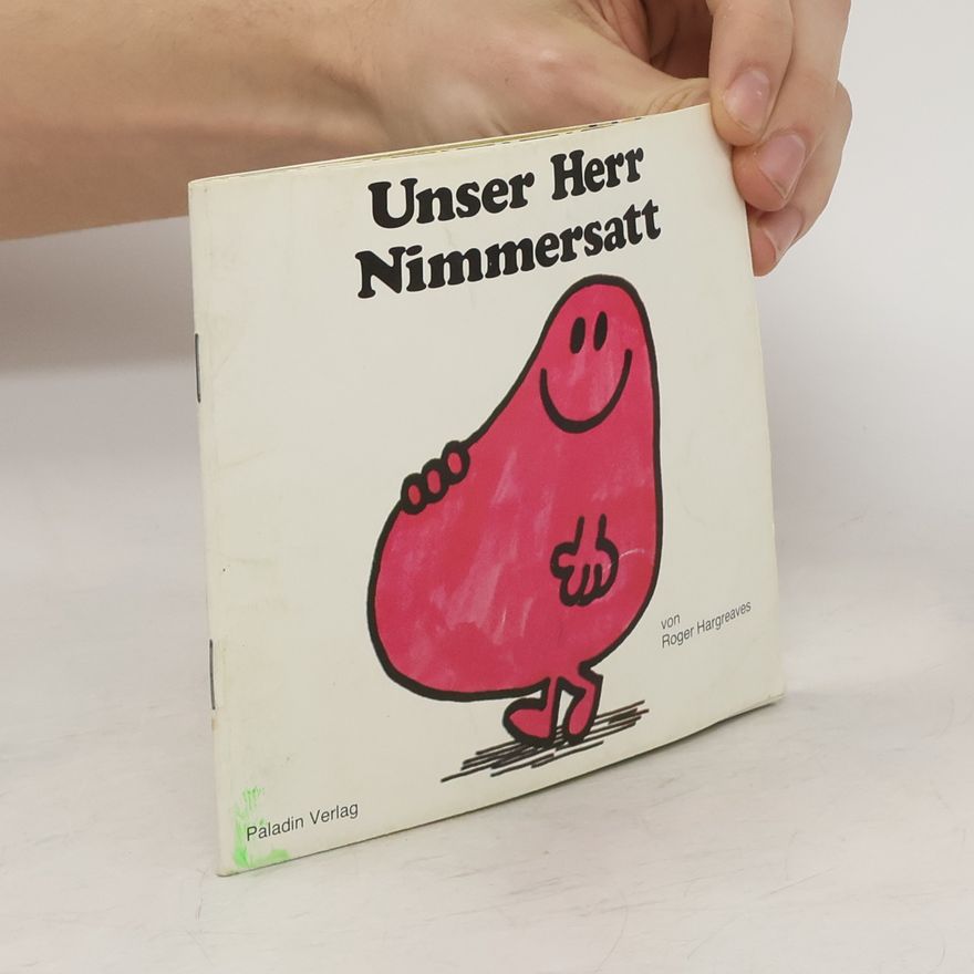 Roger Hargreaves Unser Herr Nimmersatt