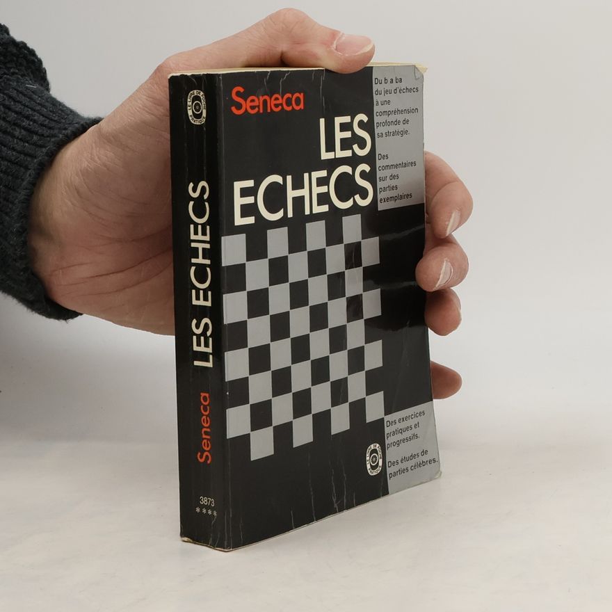 Camil Seneca Les Echecs