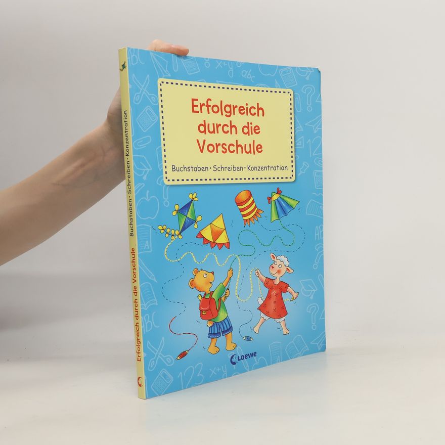 Collectif d'auteurs Erfolgreich durch die Vorschule