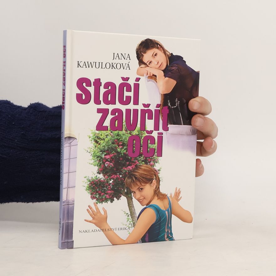 Jana Kawuloková Stačí zavřít oči