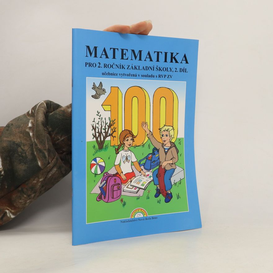 Zdena Rosecká Matematika pro 2 ročník ZŠ , 2.díl učebnice - Duhová řada