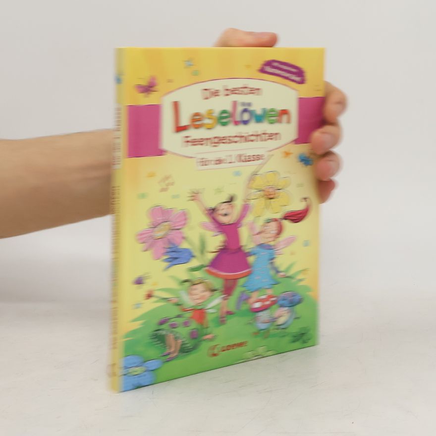 Kolektiv autorů Die besten Leselöwen-Feengeschichten für die 1. Klasse
