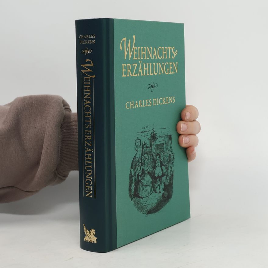 Charles Dickens Weihnachtserzählungen