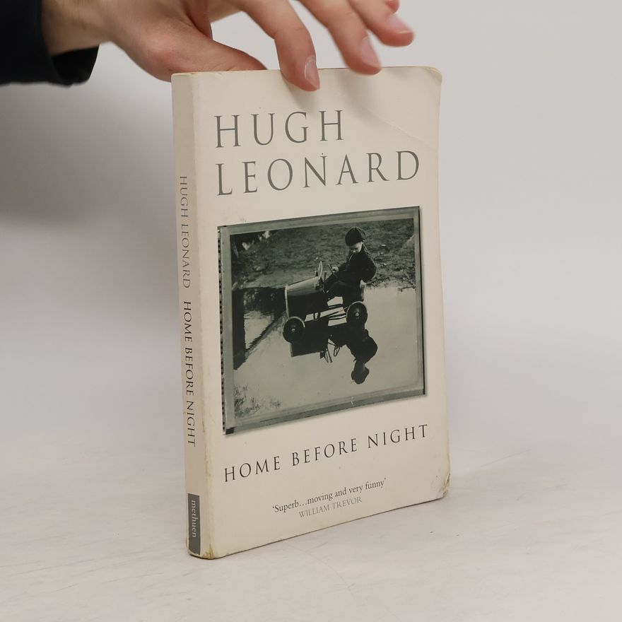 Hugh Leonard Home Before Night