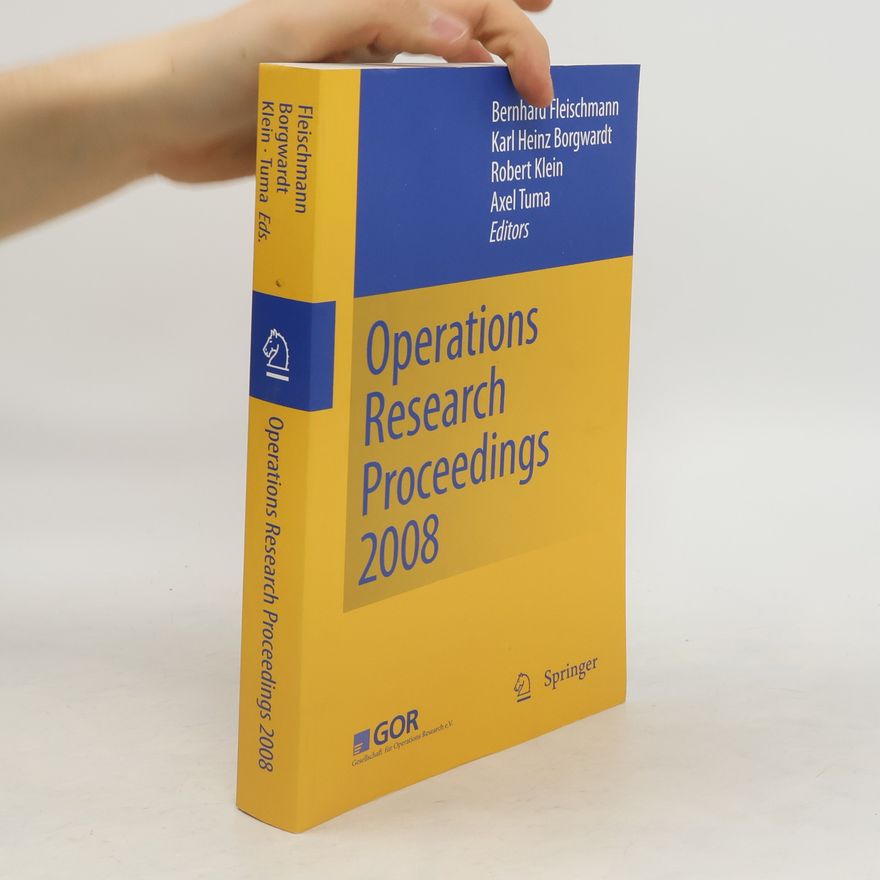 Bernhard Fleischmann Selected papers of the annual international conference of the German Operations Research Society (GOR)