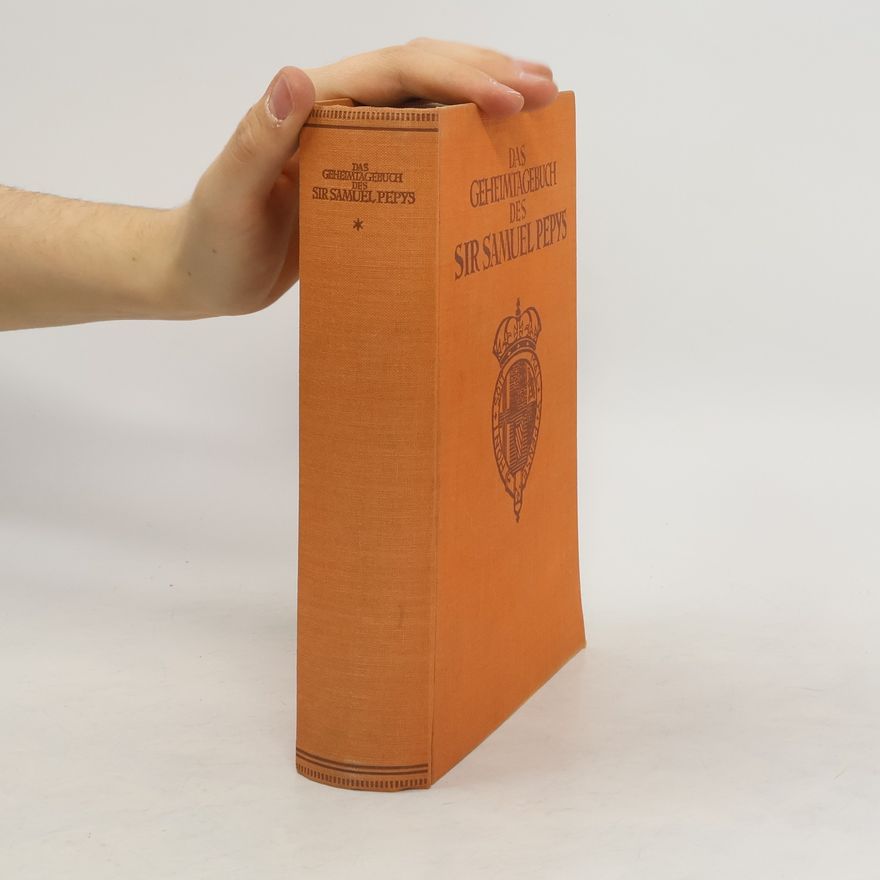 Samuel Pepys Das Geheimtagebuch des Sir Samuel Pepys