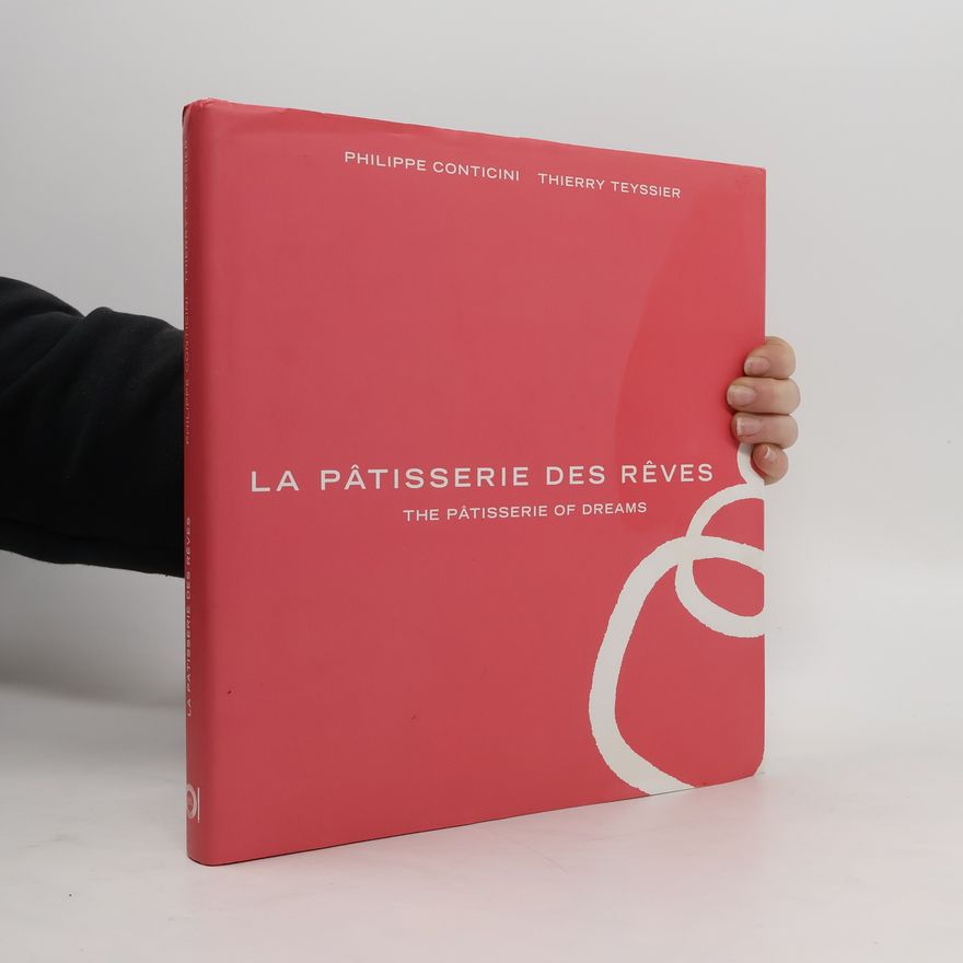 Thierry Teyssier La Patisserie des Reves
