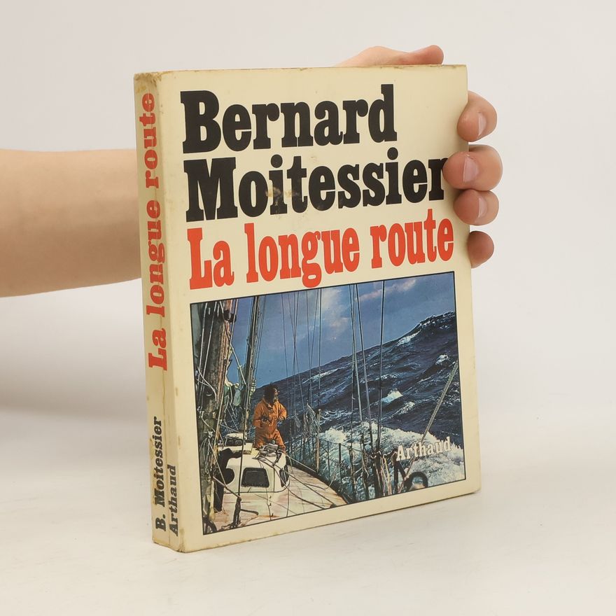 Bernard Moitessier La longue route
