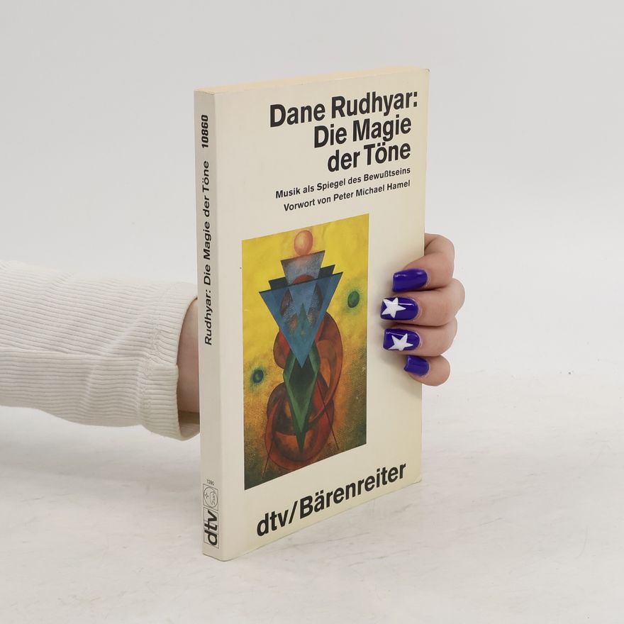 Dane Rudhyar Die Magie der Töne