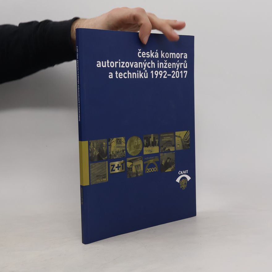 Autorenkollektiv Česká komora autorizovaných inženýrů a techniků 1992-2017