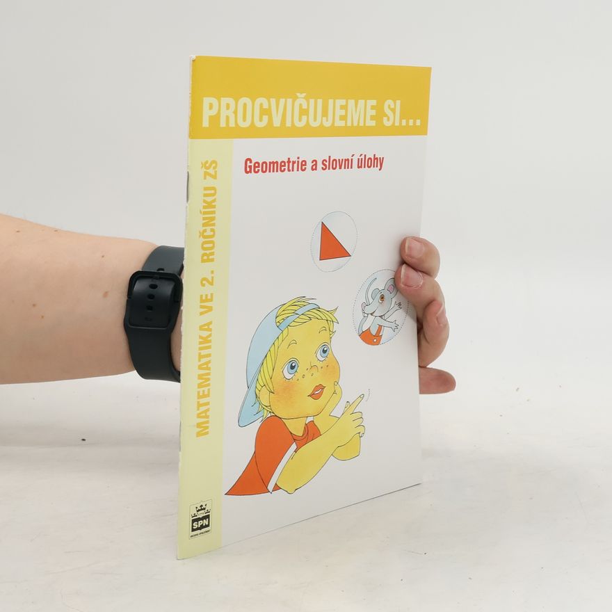 Michaela Kaslová Procvičujeme si... Geometrie a slovní úlohy