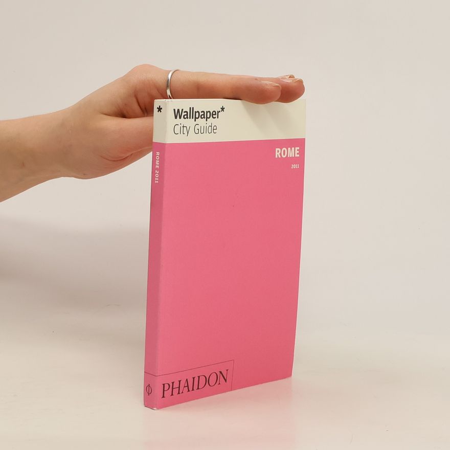Various authors Wallpaper* City Guide. Rome