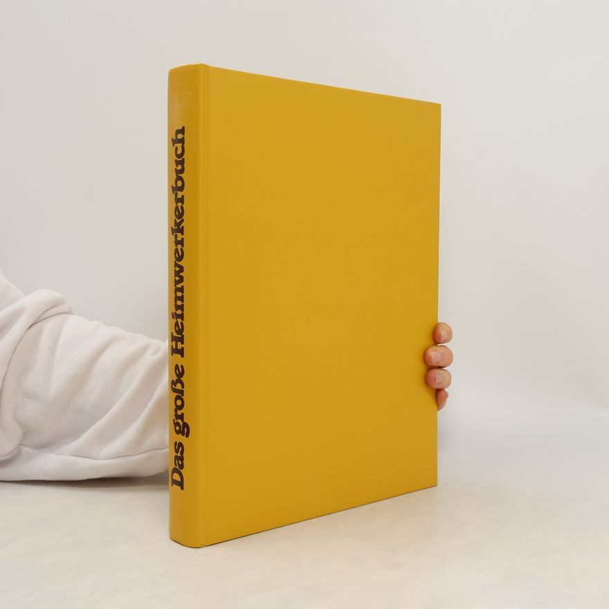 Holger H. Schweizer Das große Heimwerkerbuch