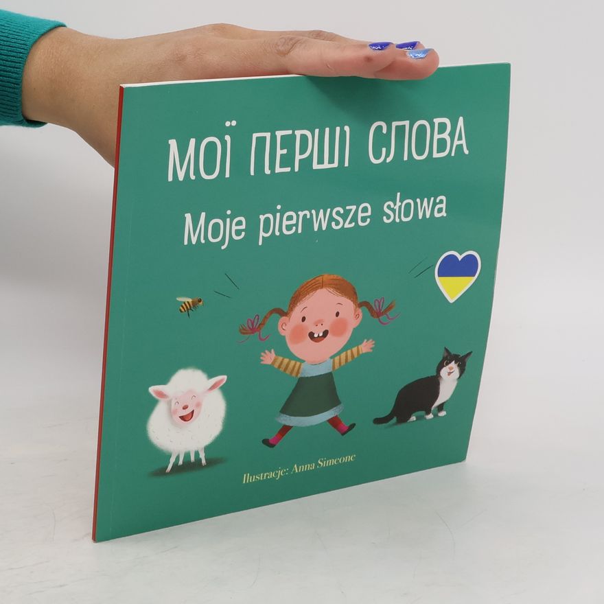 Autorenkollektiv Мої перші слова. Moje pierwsze słowa