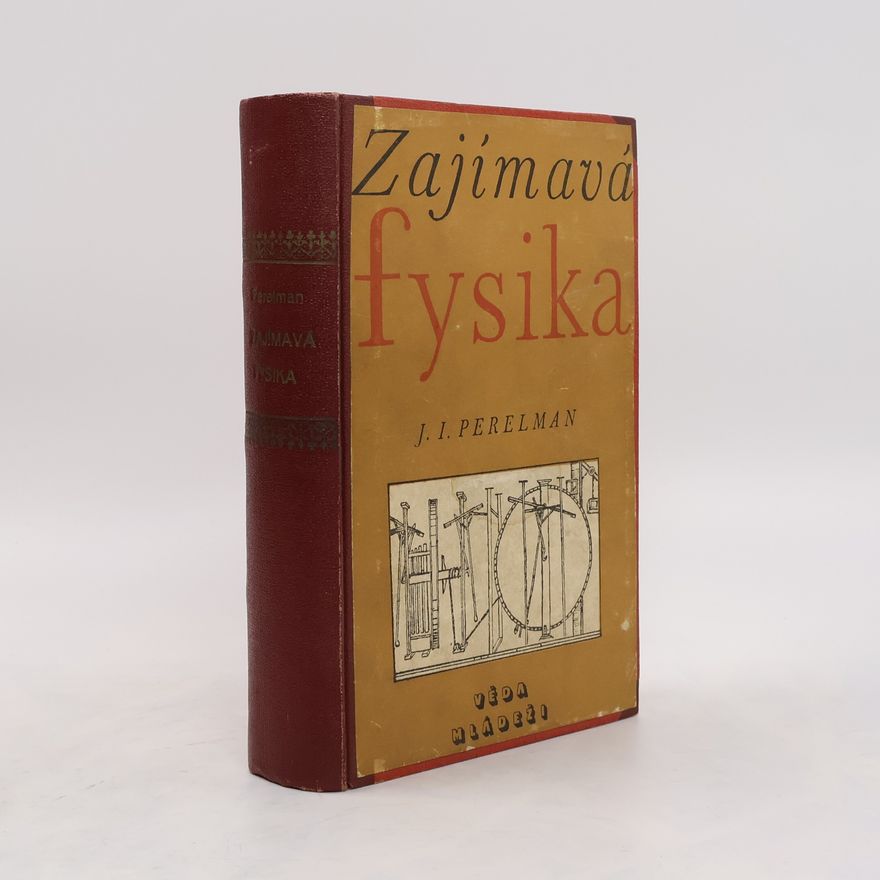 Jakov Isidorovič Perelman Zajímavá fysika