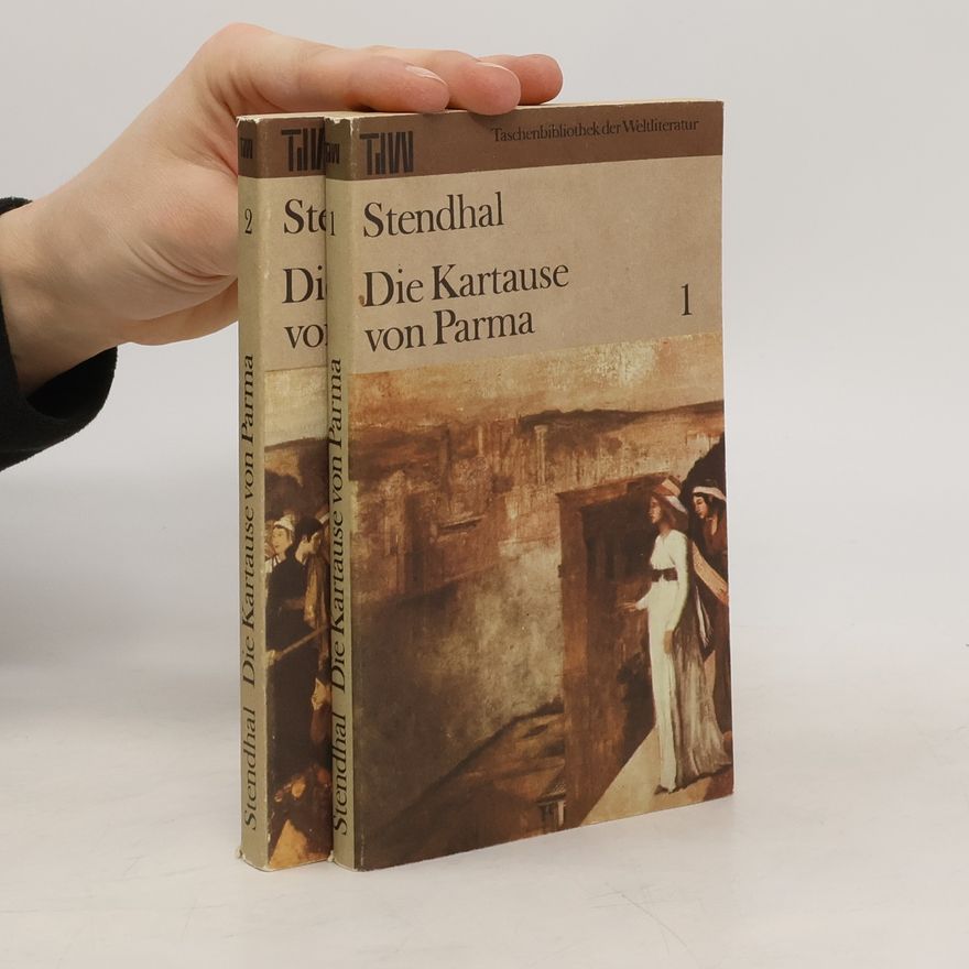Stendhal Die Kartause von Parma 1 + 2