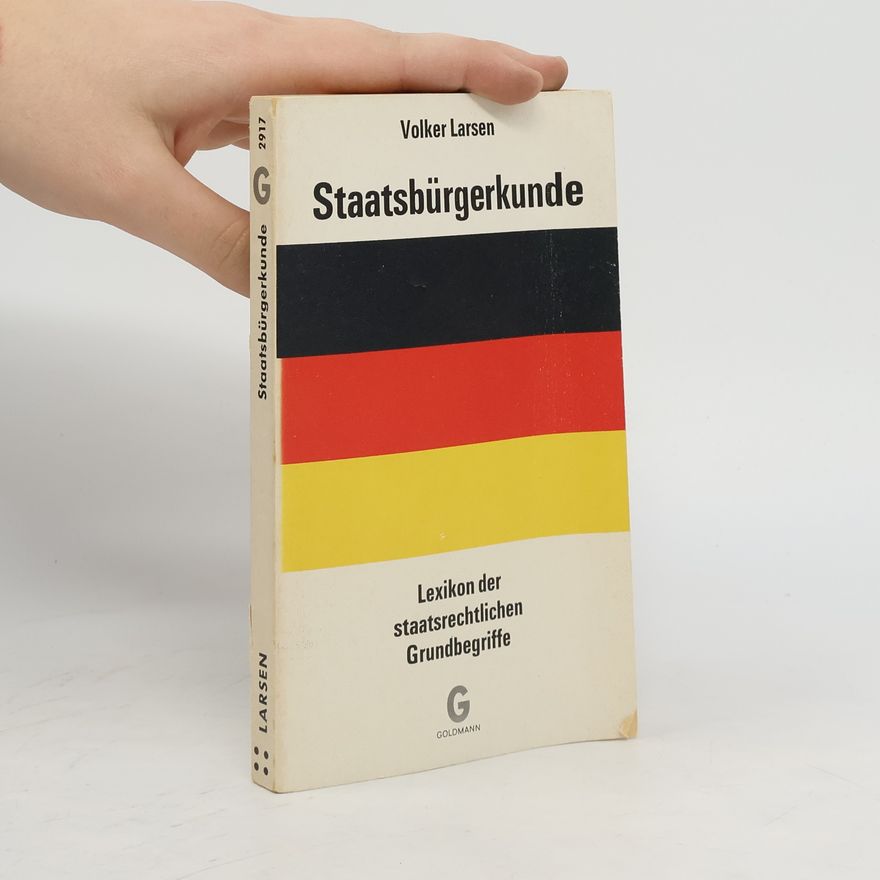 Volker Larsen Staatsbürgerkunde