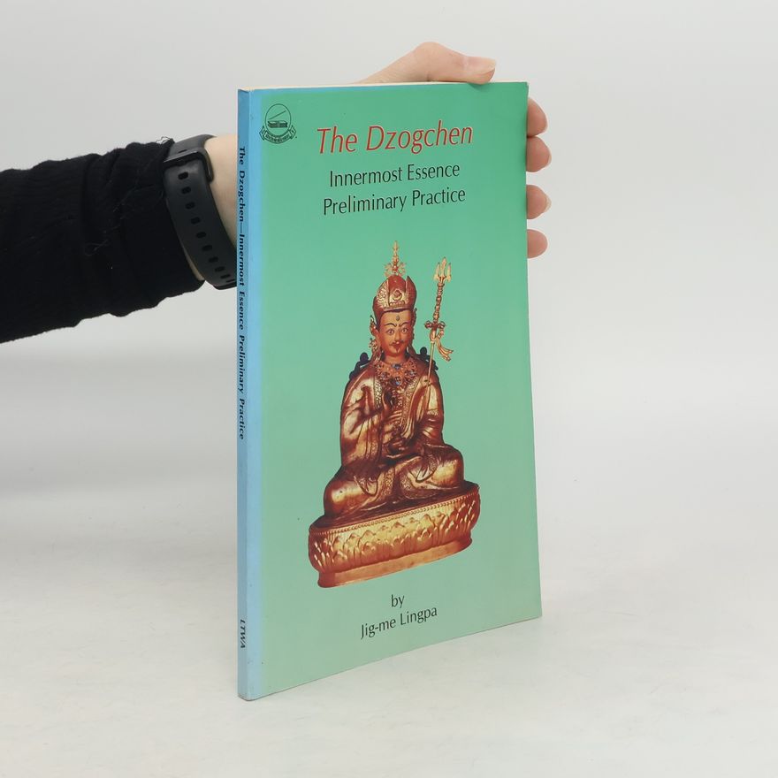 Jigme Lingpa The Dzogchen