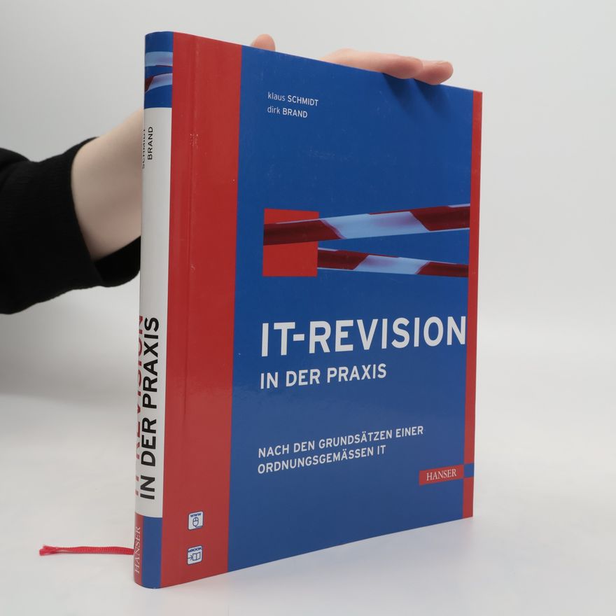 Klaus Schmidt-Lorenz IT-Revision in der Praxis