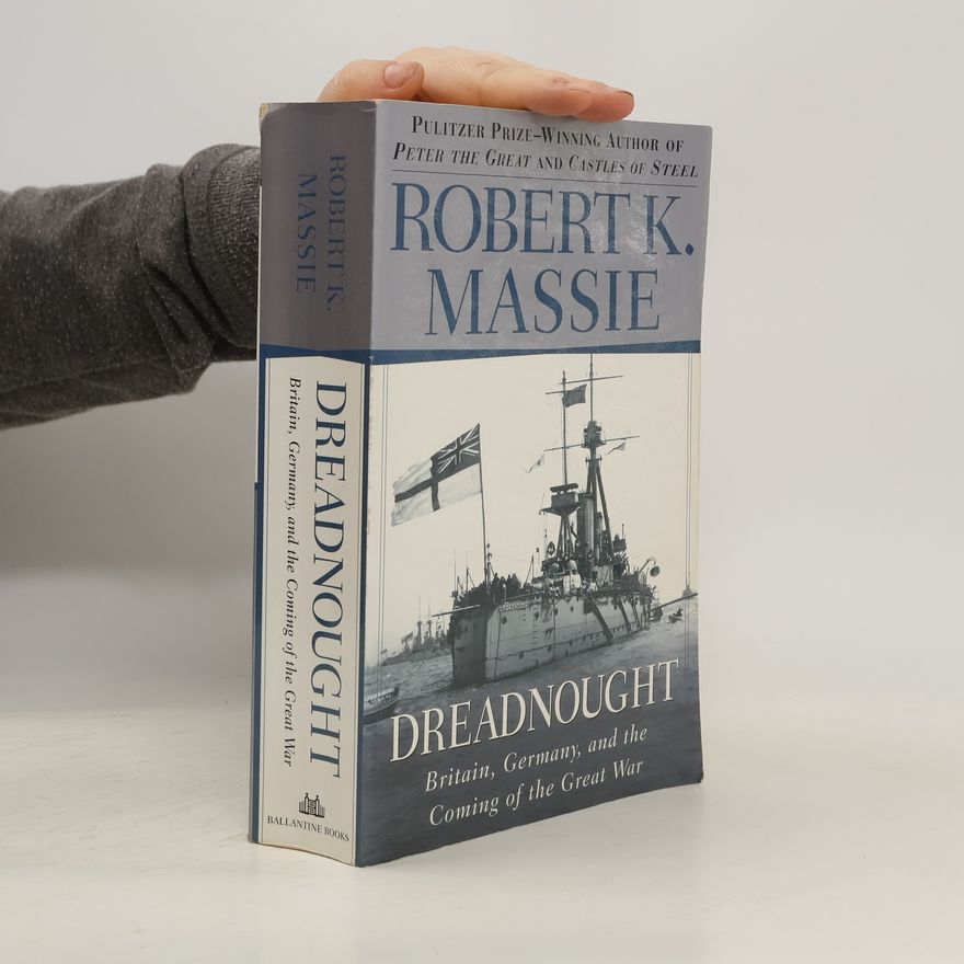 Robert K. Massie Dreadnought