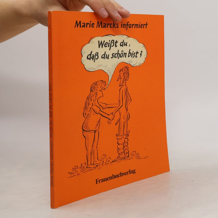 Marie Marcks Weisst du, dass du schön bist?