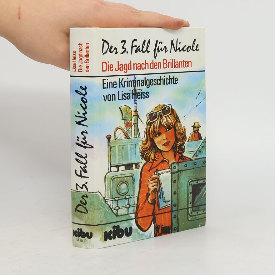 Lisa Heiss Die Jagd nach den Brillanten