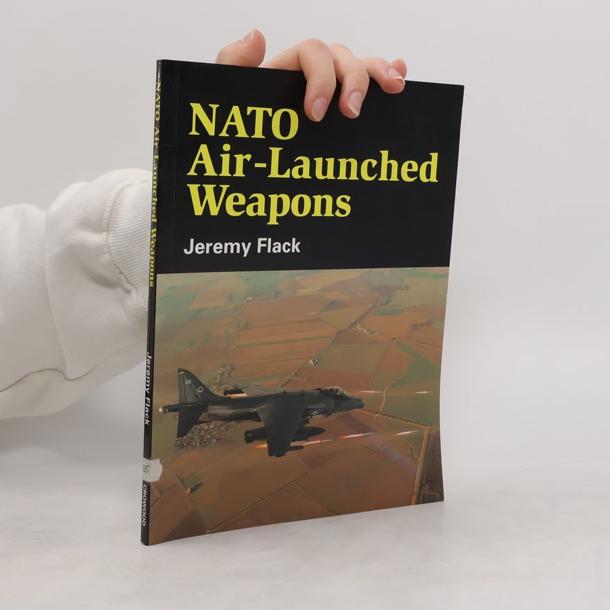 Jeremy Flack NATO Air-launched Weapons