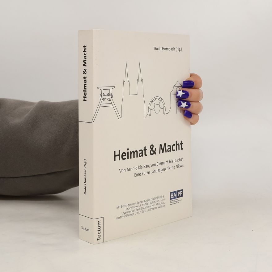 Bodo Hombach Heimat & Macht