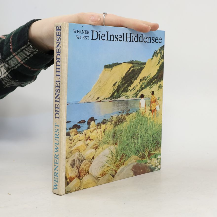 Werner Wurst Die Insel Hiddensee