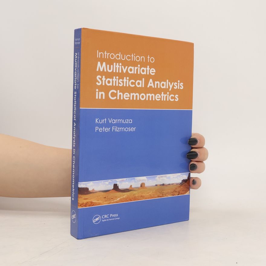 Kurt Varmuza Introduction to Multivariate Statistical Analysis in Chemometrics