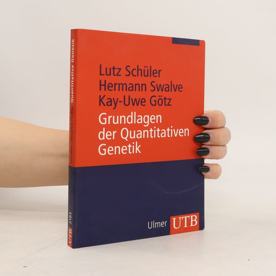 Lutz Schüler Grundlagen der Quantitativen Genetik